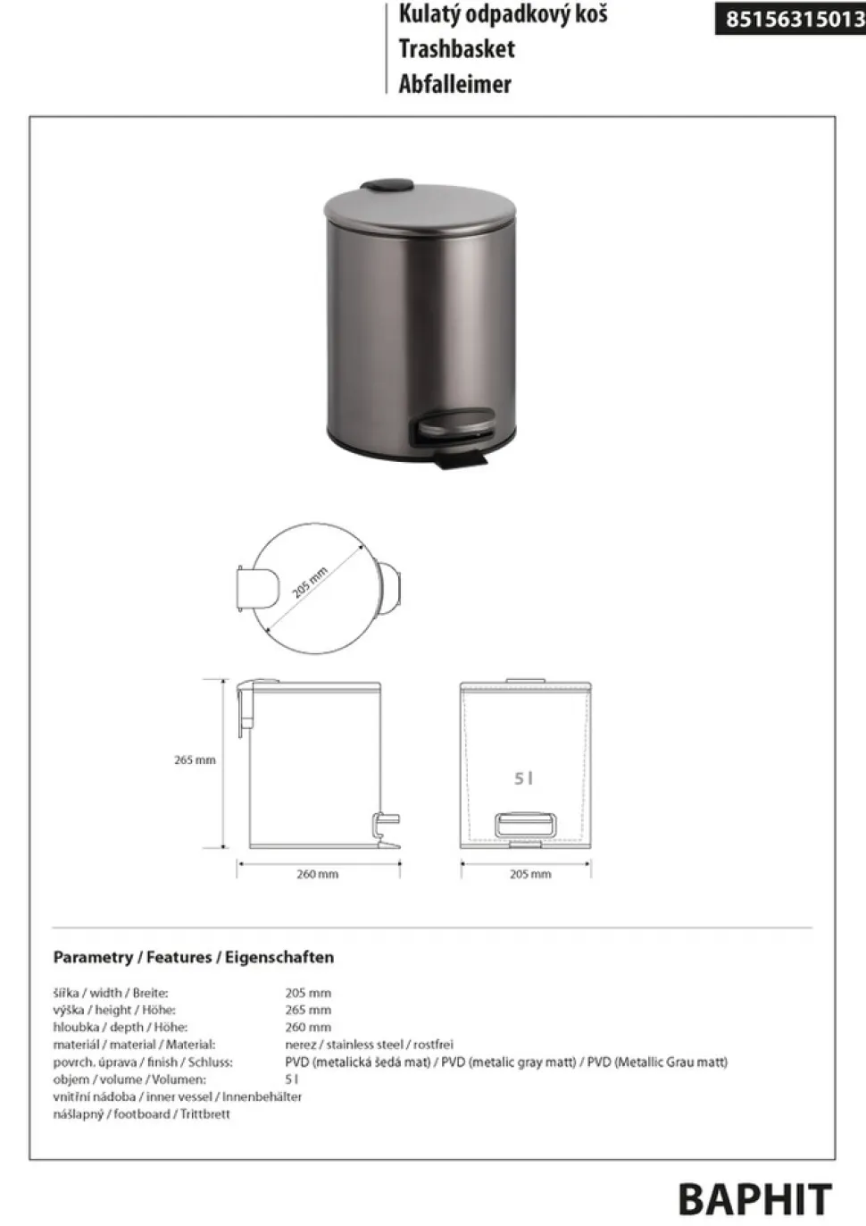 Brillantbad BAPHIT Abfalleimer Edelstahl Metallic Grau matt 260x205x265 mm, 5 Ltr für Bad & WC >> Freistehend anwendbar